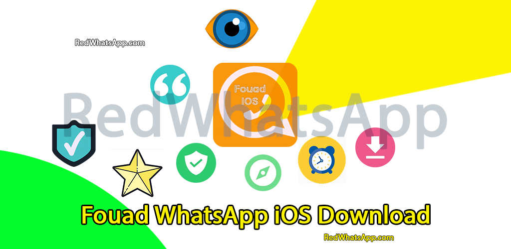 Fouad iOS WhatsApp 2023 APK Download for Android Free