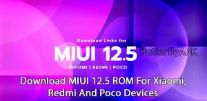 For Xiaomi, Redmi, and Poco Devices, Download MIUI 12.5 ROM