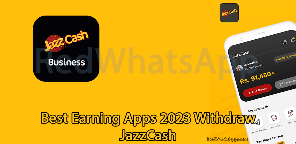 Best Earning Apps 2023 Withdraw JazzCash