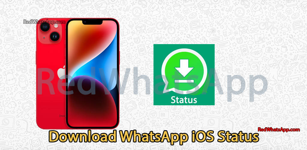 download-whatsapp-ios-status-redwhatsapp